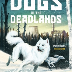 Dogs Of The Deadlands Shortlisted For The Week Junior Book A