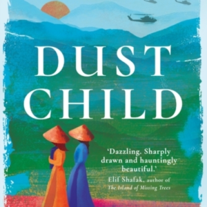 Dust Child The International Bestseller