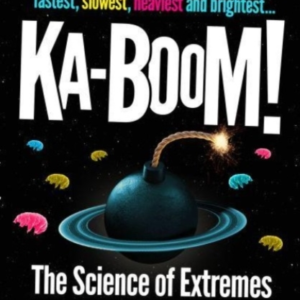 Ka-Boom! The Science Of Extremes