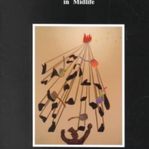 The Middle Passage From Misery To Meaning In Mid-Life
