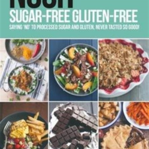 Nosh Sugar-Free Gluten-Free Saying 'No' To Processed Sugar A
