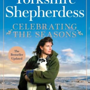 Celebrating The Seasons With The Yorkshire Shepherdess Farmi