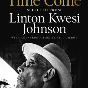 Time Come Selected Prose