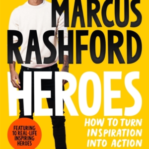 Heroes How To Turn Inspiration Into Action