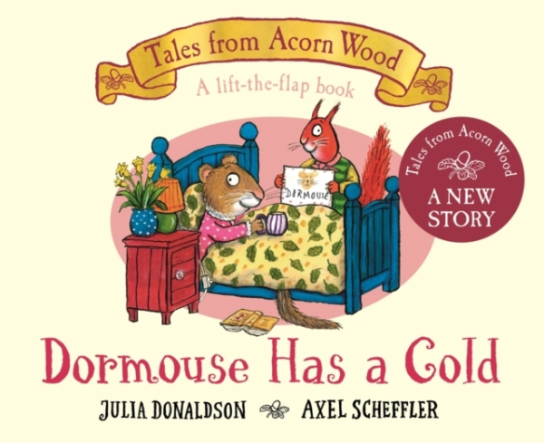 Dormouse Has A Cold A Lift-The-Flap Story