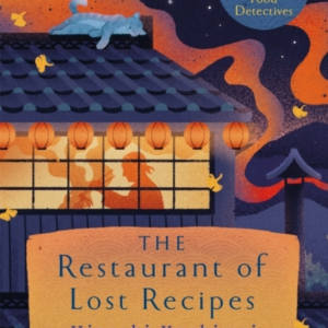 The Restaurant Of Lost Recipes