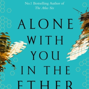 Alone With You In The Ether