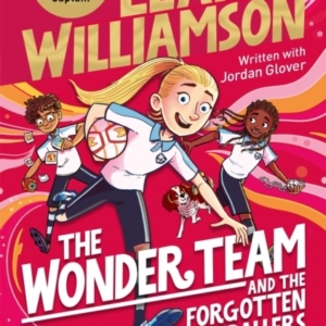 The Wonder Team And The Forgotten Footballers