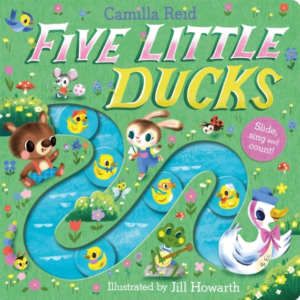 Five Little Ducks A Nursery Rhyme Counting Book For Toddlers