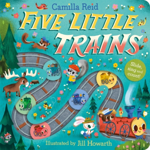 Five Little Trains A Nursery Rhyme Counting Book For Toddler