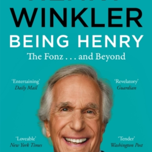 Being Henry The Fonz . . . And Beyond