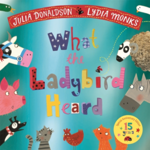 What The Ladybird Heard 15Th Anniversary Edition With A Shin