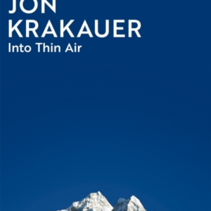 Into Thin Air A Personal Account Of The Everest Disaster