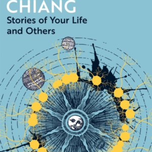 Stories Of Your Life And Others