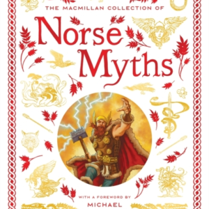 The Macmillan Collection Of Norse Myths