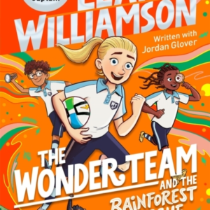 The Wonder Team And The Rainforest Rescue