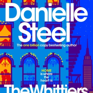 The Whittiers A Heartwarming Novel About The Importance Of F