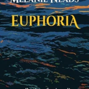 Euphoria A Collection Of Univocalic Poetry And Plays