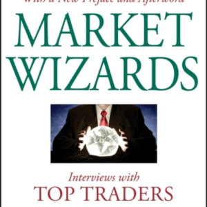 Market Wizards, Updated Interviews With Top Traders