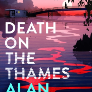 Death On The Thames The Unmissable New Murder Mystery From T