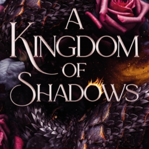 A Kingdom Of Shadows