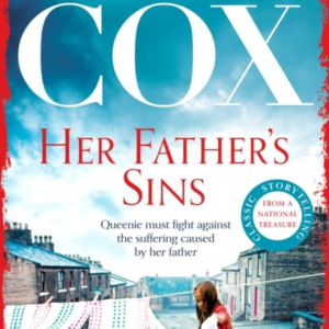 Her Father'S Sins An Extraordinary Saga Of Hope Against The