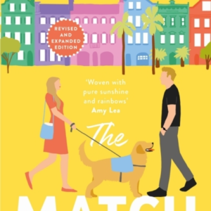 The Match An Extended Edition Rom-Com From The Author Of The