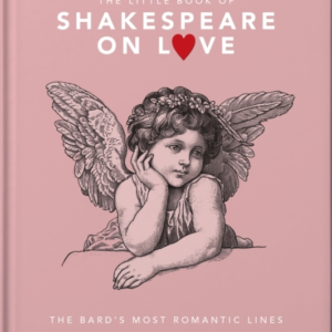The Little Book Of Shakespeare On Love