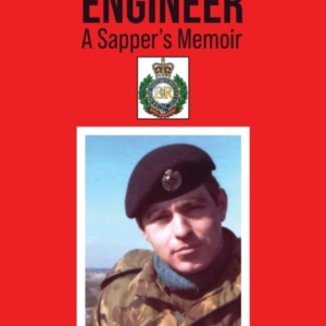 Royal Engineer A SapperâS Memoir