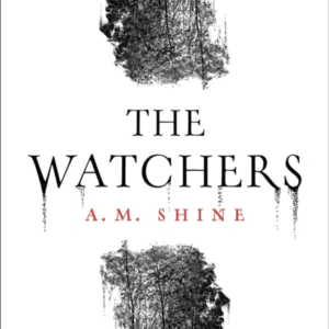 The Watchers A Spine-Chilling Gothic Horror Novel