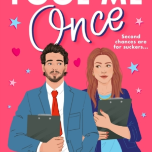 Fool Me Once A Simmering, Sizzling Second-Chance Romcom From