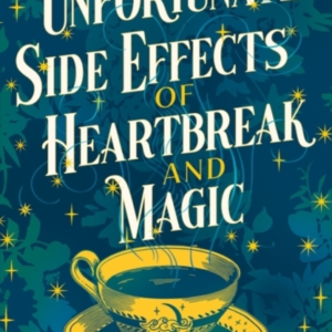 The Unfortunate Side Effects Of Heartbreak And Magic Tiktok