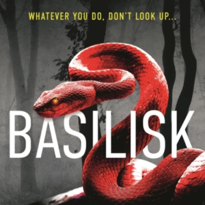 Basilisk From The Master Of Horror Comes A Standalone Thrill