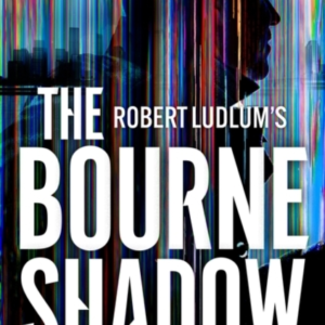 Robert Ludlum'Stm The Bourne Shadow