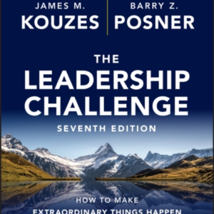 The Leadership Challenge How To Make Extraordinary Things Ha