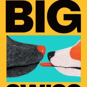 Big Swiss 'Incredible Book. . . I Couldn'T Put It Down.' Jod