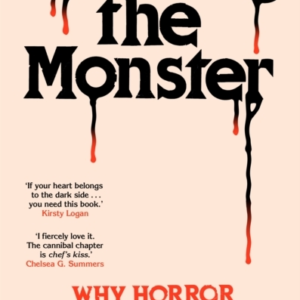Feeding The Monster Why Horror Has A Hold On Us