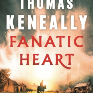 Fanatic Heart 'A Grand Master Of Historical Fiction.' Mail O