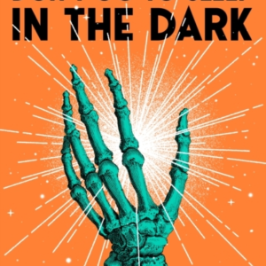 Don'T Go To Sleep In The Dark Classic Halloween Ghost Storie