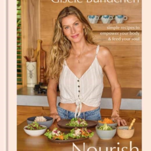 Nourish Simple Recipes To Empower Your Body And Feed Your So