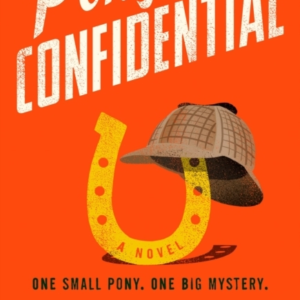 Pony Confidential