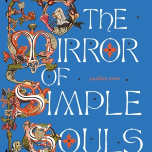 The Mirror Of Simple Souls A Novel