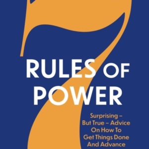 7 Rules Of Powersurprising - But True - Advice On How To Get