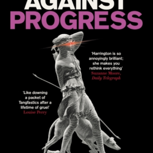 Feminism Against Progress'Exhilarating' New Statesman