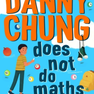 Danny Chung Does Not Do Maths