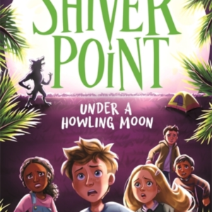 Shiver Point Under A Howling Moon