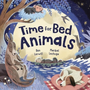 Time For Bed Animalsbedtime Non-Fiction Full Of Sleepy Anim