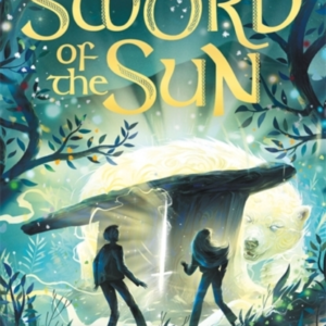 Sword Of The Suna Breathtaking Tale Of Adventure Myth And M