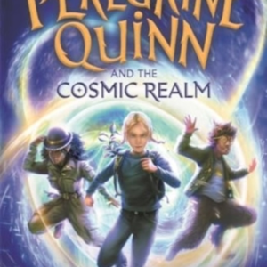 Peregrine Quinn And The Cosmic Realm
