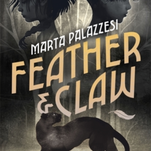 Feather And Clawa Mysterious Curse A Fast-Paced Adventure